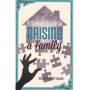 A Woman's Guide to Raising a Family